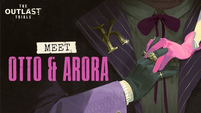 Stylized promotional art for The Outlast Trials featuring Otto and Arora Kress. A gloved hand and a pink-gloved hand touch, with the letter "K" pinned to a purple pinstriped suit.